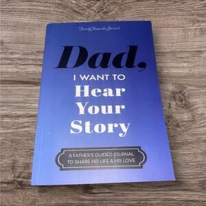 Dad, I Want to Hear Your Story: A Father’s Guided Journal (Paperback)